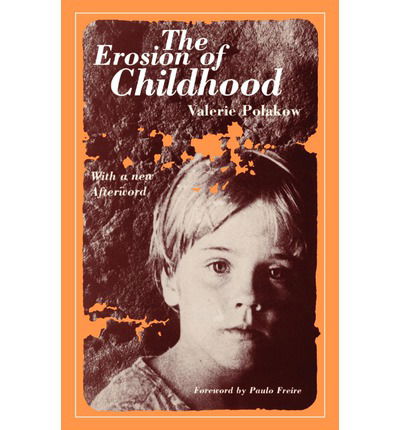 Cover for Valerie Polakow · The Erosion of Childhood (Paperback Book) [2 Revised edition] (1992)