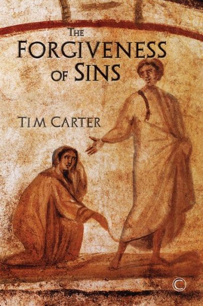 Cover for Tim Carter · Forgiveness of Sins (Paperback Book) (2016)