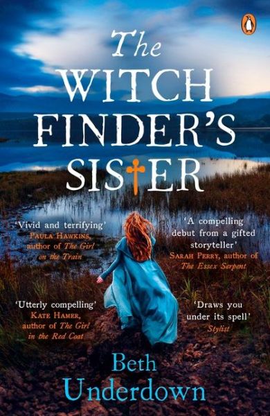 Cover for Beth Underdown · The Witchfinder's Sister: A haunting historical thriller perfect for fans of The Familiars and The Dutch House (Taschenbuch) (2017)