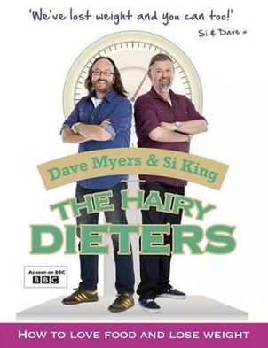 Cover for Hairy Bikers · The Hairy Dieters: How to Love Food and Lose Weight - The Hairy Bikers (Paperback Book) (2012)