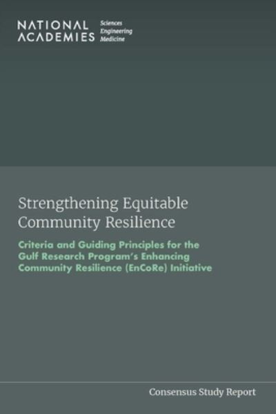 Cover for National Academies of Sciences, Engineering, and Medicine · Strengthening Equitable Community Resilience (Book) (2023)