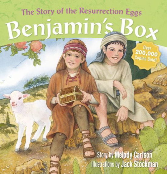 Cover for Melody Carlson · Benjamin's Box: The Story of the Resurrection Eggs (Hardcover Book) [Revised edition] (2008)