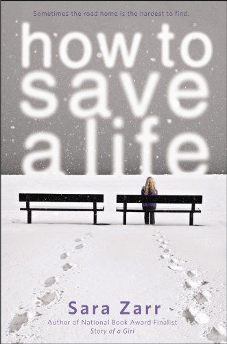 Cover for Sara Zarr · How to Save a Life (Pocketbok) [Reprint edition] (2012)