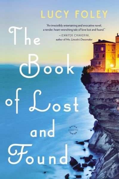 The Book of Lost and Found - Lucy Foley - Livros - Back Bay Books - 9780316375054 - 25 de agosto de 2015