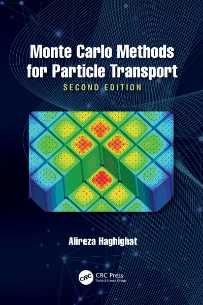 Cover for Alireza Haghighat · Monte Carlo Methods for Particle Transport (Hardcover bog) (2020)