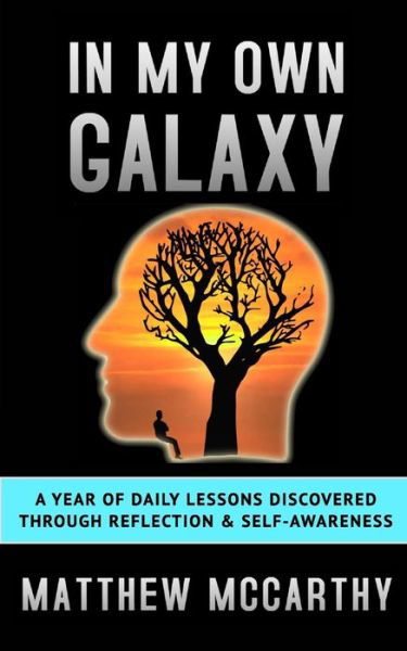 In My Own Galaxy - Matthew McCarthy - Böcker - Blurb - 9780368024054 - 23 december 2018