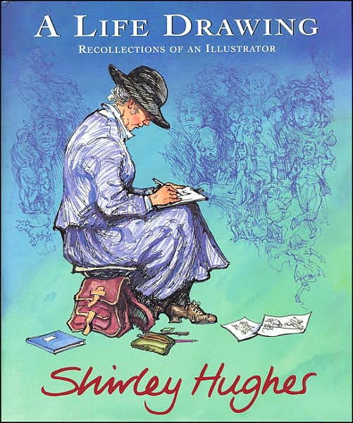 Cover for Shirley Hughes · A Life Drawing (Hardcover Book) (2002)