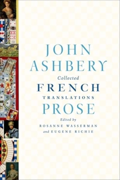 Cover for John Ashbery · Collected French Translations (Book) (2023)