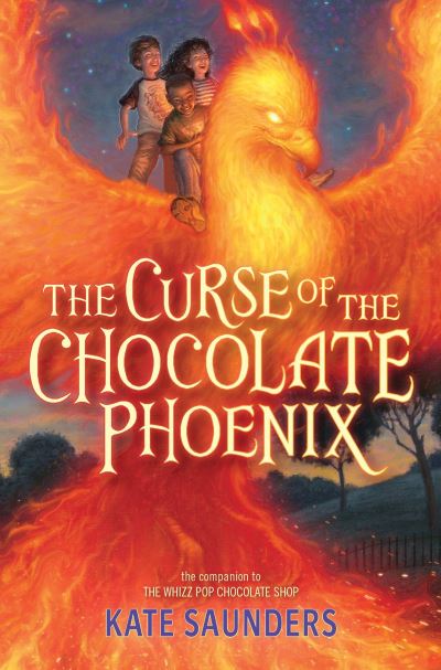 Cover for Kate Saunders · The Curse of the Chocolate Phoenix (Taschenbuch) (2016)