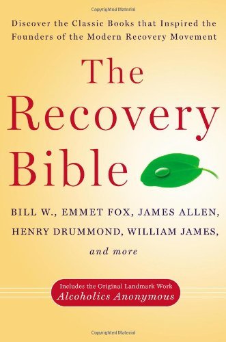 The Recovery Bible - William James - Books - Tarcher - 9780399165054 - August 29, 2013