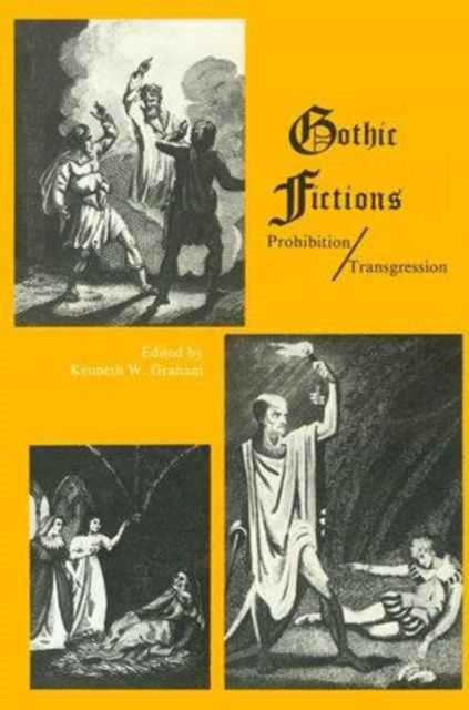 Cover for Kenneth Graham · Gothic Fictions: Prohibition / Transgression - AMS ars poetica (Hardcover Book) [New Ed. edition] (1989)