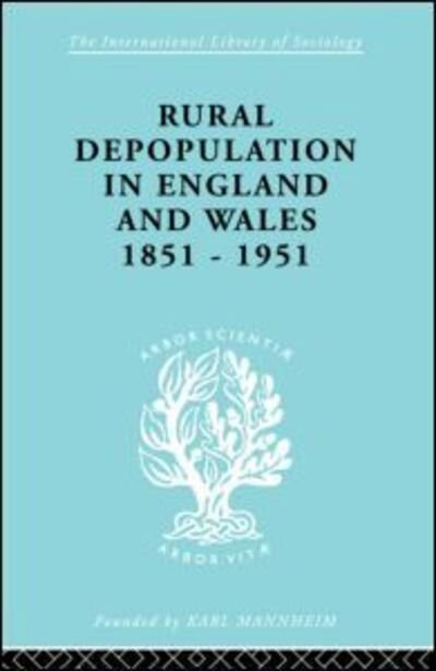 Cover for John Saville · Rural Depopulation in England and Wales, 1851-1951 - International Library of Sociology (Hardcover Book) (1998)