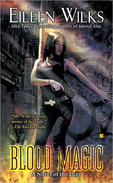 Cover for Eileen Wilks · Blood Magic: A Novel of the Lupi (Paperback Book) (2010)