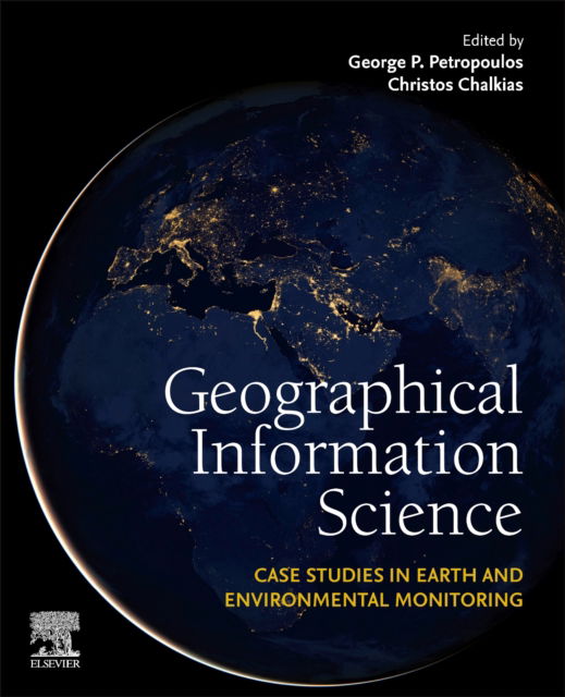 Cover for Geographical Information Science: Case Studies in Earth and Environmental Monitoring (Paperback Book) (2024)