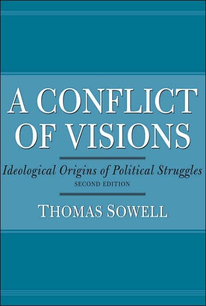 Cover for Thomas Sowell · A Conflict of Visions: Ideological Origins of Political Struggles (Paperback Bog) [Revised edition] (2007)
