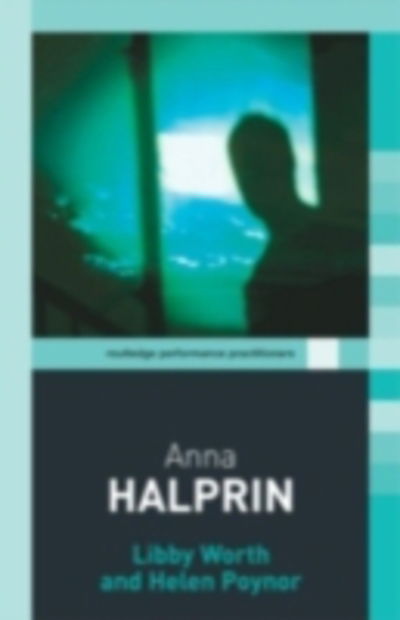 Cover for Janice Ross · Anna Halprin: Experience as Dance (Paperback Book) (2009)