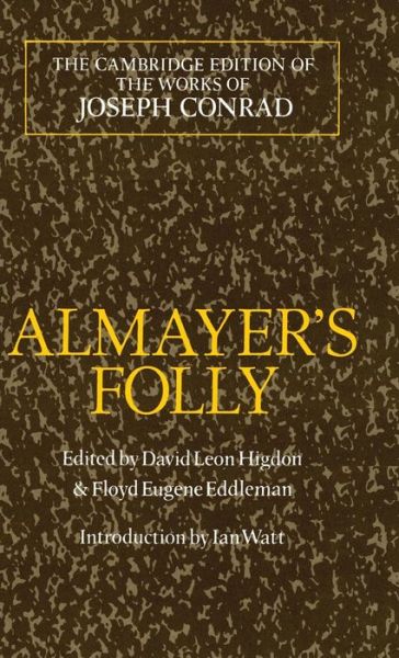 Almayer's Folly: A Story of an Eastern River - The Cambridge Edition of the Works of Joseph Conrad - Joseph Conrad - Livros - Cambridge University Press - 9780521432054 - 18 de agosto de 1994