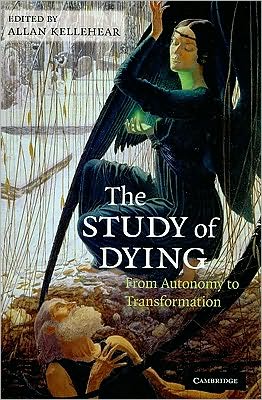 Cover for Allan Kellehear · The Study of Dying: From Autonomy to Transformation (Paperback Book) (2009)