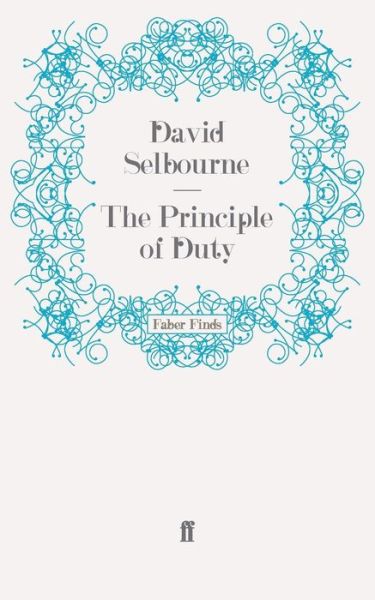 Cover for David Selbourne · The Principle of Duty (Paperback Book) [Main edition] (2009)