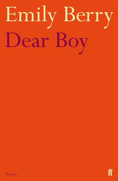 Cover for Emily Berry · Dear Boy (Paperback Book) [Main edition] (2013)