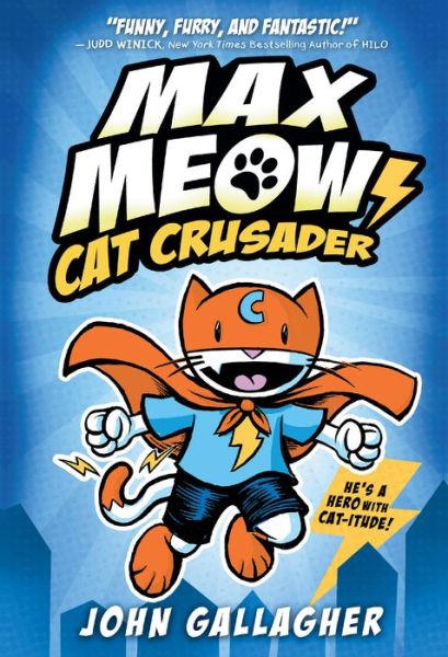 Max Meow: Cat Crusader Book 1 - John Gallagher - Livres - Random House USA Inc - 9780593121054 - 6 octobre 2020