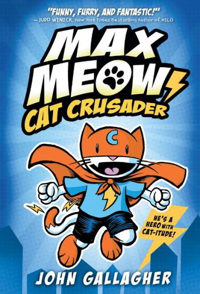 Max Meow: Cat Crusader Book 1 - John Gallagher - Bøger - Random House USA Inc - 9780593121054 - 6. oktober 2020