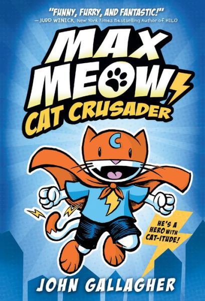 Cover for John Gallagher · Max Meow: Cat Crusader Book 1 (Hardcover Book) (2020)