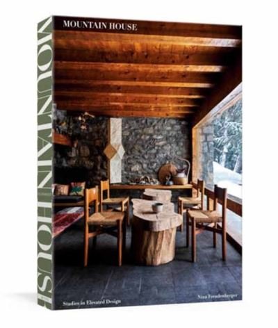 Cover for Nina Freudenberger · Mountain House: Studies in Elevated Design (Hardcover Book) (2023)