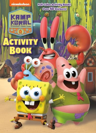 Cover for Golden Books · Kamp Koral Activity Book (Kamp Koral: SpongeBob's Under Years) (Paperback Bog) (2021)