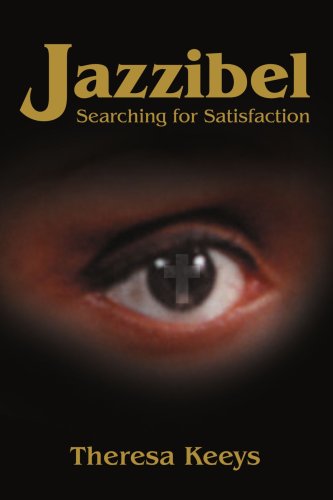 Cover for Theresa Keeys · Jazzibel: Searching for Satisfaction (Paperback Book) (2004)