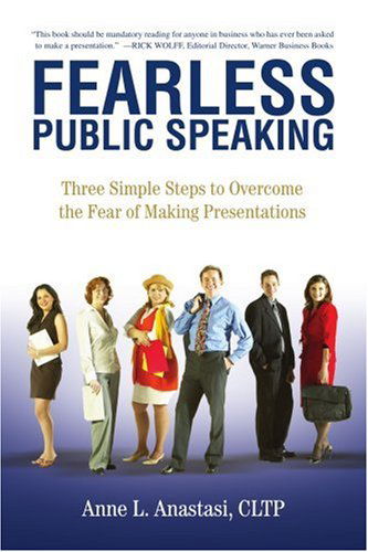 Cover for Anne Anastasi Cltp · Fearless Public Speaking: Three Simple Steps to Overcome the Fear of Making Presentations (Paperback Book) (2006)