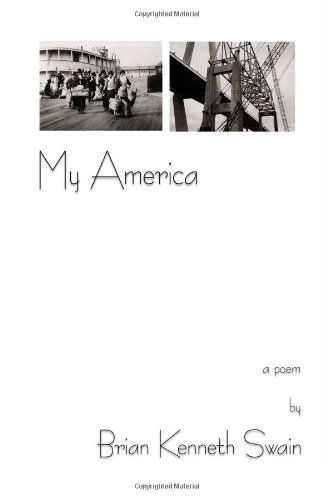 Cover for Brian Swain · My America: a Poem (Hardcover Book) (2008)