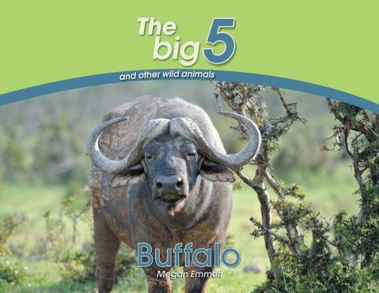 Buffalo - Megan Emmett - Książki - Awareness Publishing - 9780639300054 - 1 maja 2018