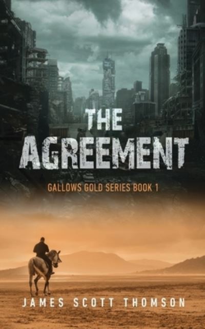 Cover for James Scott Thomson · The Agreement (Paperback Book) (2022)