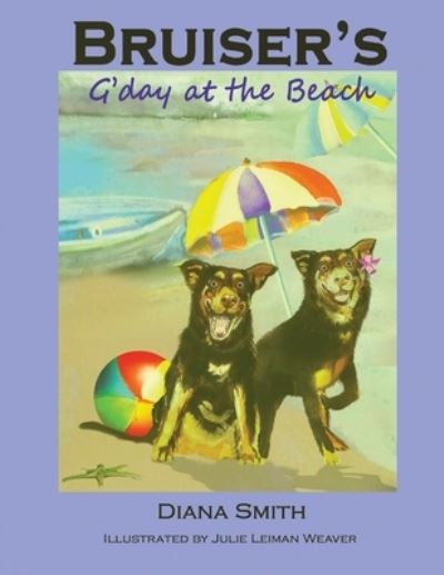 Cover for Diana Smith · Bruiser's G'Day at the Beach (Paperback Book) (2021)