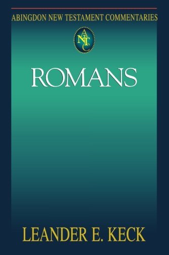 Cover for Leander E. Keck · Abingdon New Testament Commentaries | Romans (Paperback Book) (2005)