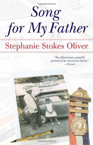 Cover for Stephanie Stokes Oliver · Song for My Father: Memoir of an All-american Family (Paperback Book) (2005)