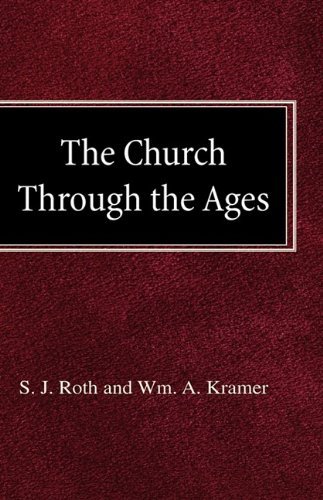 Cover for Wm a Kramer · The Church Through the Ages (Hardcover bog) (1949)