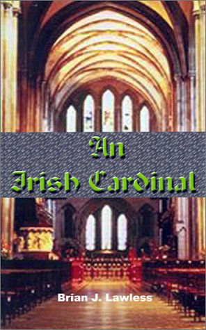 Cover for Brian J. Lawless · An Irish Cardinal (Pocketbok) (2001)