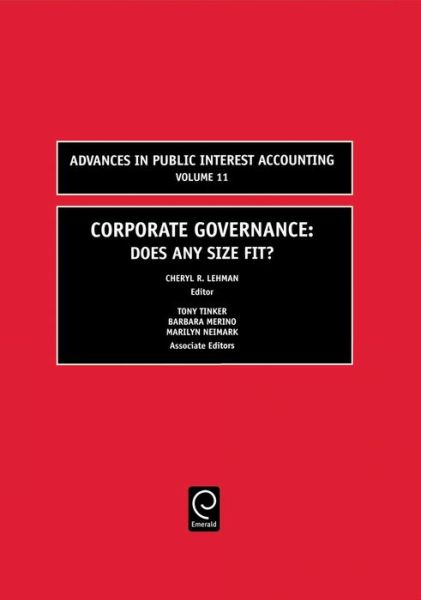 Cover for Corporate Governance: Does Any Size Fit? - Advances in Public Interest Accounting (Hardcover Book) (2005)