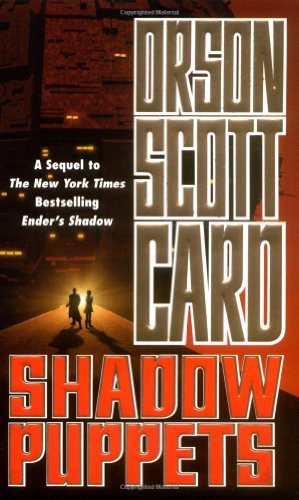 Cover for Orson Scott Card · Shadow Puppets - The Shadow Series (Pocketbok) [1st edition] (2003)