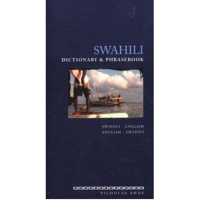 Cover for Nicholas Awde · Swahili-English / English-Swahili Dictionary &amp; Phrasebook (Paperback Book) (2002)