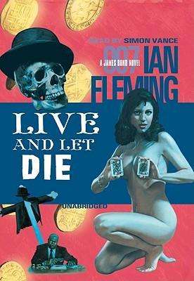 Cover for Ian Fleming · Live and Let Die (Audiobook (CD)) [Unabridged edition] (2000)