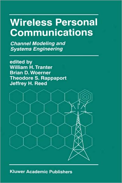 Cover for Brian D Woerner · Wireless Personal Communications: Channel Modeling and Systems Engineering - the Springer International Series in Engineering and Computer Science (Hardcover Book) (1999)
