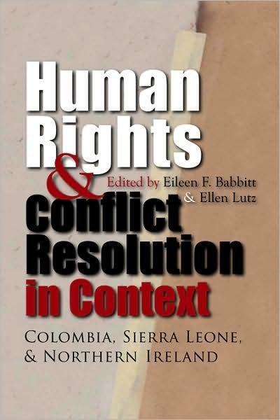 Cover for Eileen Babbitt · Human Rights and Conflict Resolution in Context - Syracuse Studies on Peace and Conflict Resolution (Hardcover bog) (2009)