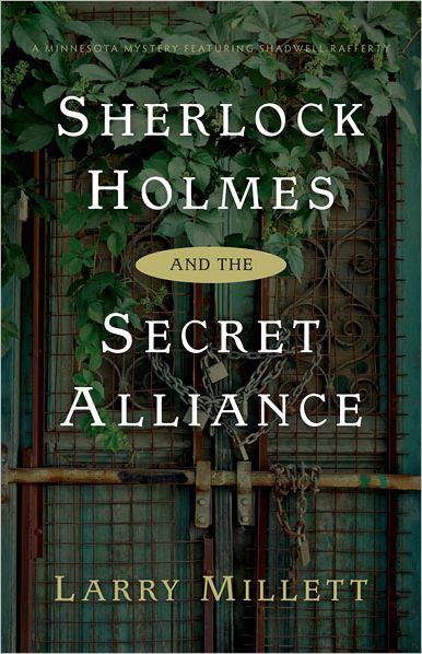 Cover for Larry Millett · Sherlock Holmes and the Secret Alliance - A Fesler-Lampert Minnesota Heritage Book (Paperback Book) (2012)