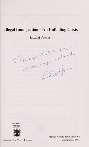 Cover for Daniel James · Illegal Immigration: An Unfolding Crisis (Paperback Book) (1991)