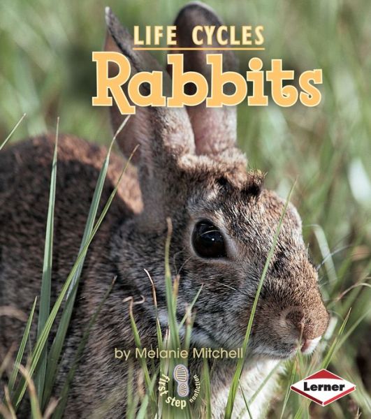 Rabbits - Melanie Mitchell - Books - Lerner Classroom - 9780822546054 - 2003