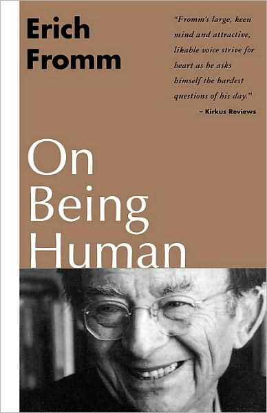 On Being Human - Erich Fromm - Kirjat - Bloomsbury Publishing PLC - 9780826410054 - maanantai 1. joulukuuta 1997