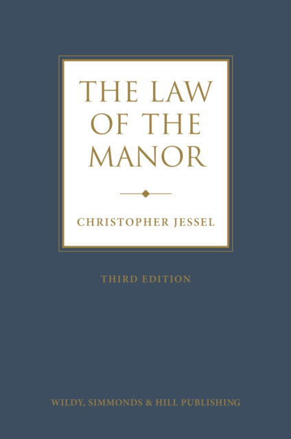 Cover for Christopher Jessel · The Law of the Manor (Hardcover Book) [3 Revised edition] (2024)